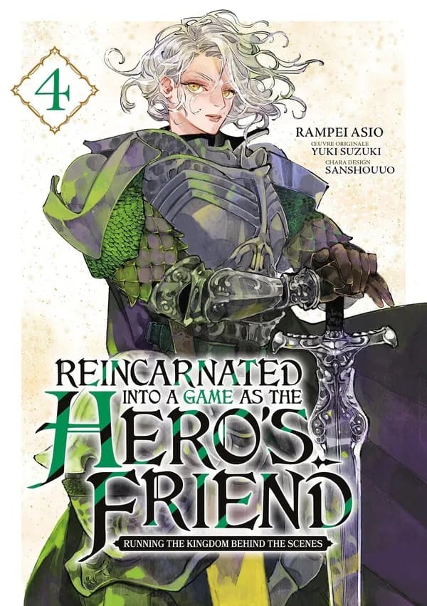 Reincarnated into a game as the hero's friend : running the kingdom behind the scenes. 4
