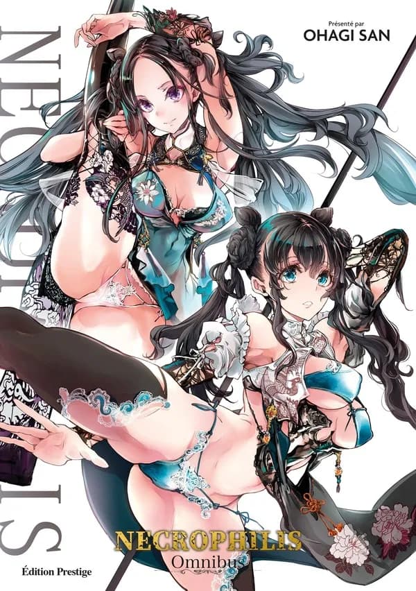 Necrophilis : omnibus (Éd. prestige) présenté par Ohagi San