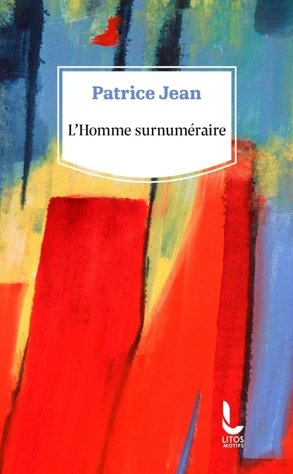 L'homme surnuméraire : roman