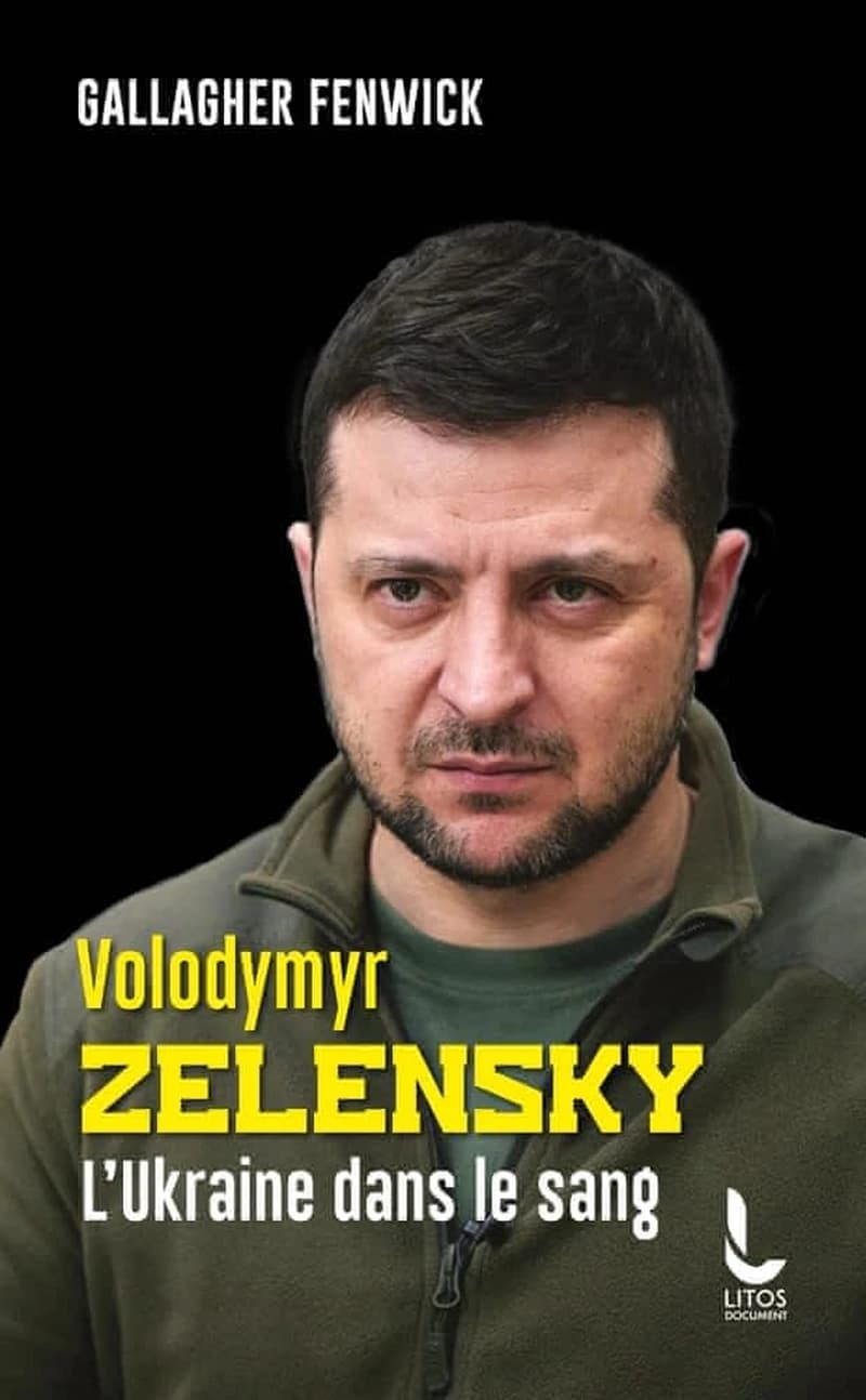Volodymyr Zelensky : l'Ukraine dans le sang (Éd. mise à jour et augmentée) Gallagher Fenwick