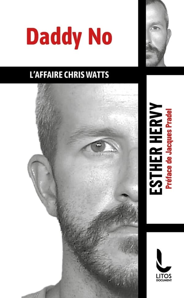 Daddy No : l'affaire Chris Watts : il était un mari, il était un père, il est devenu un tueur