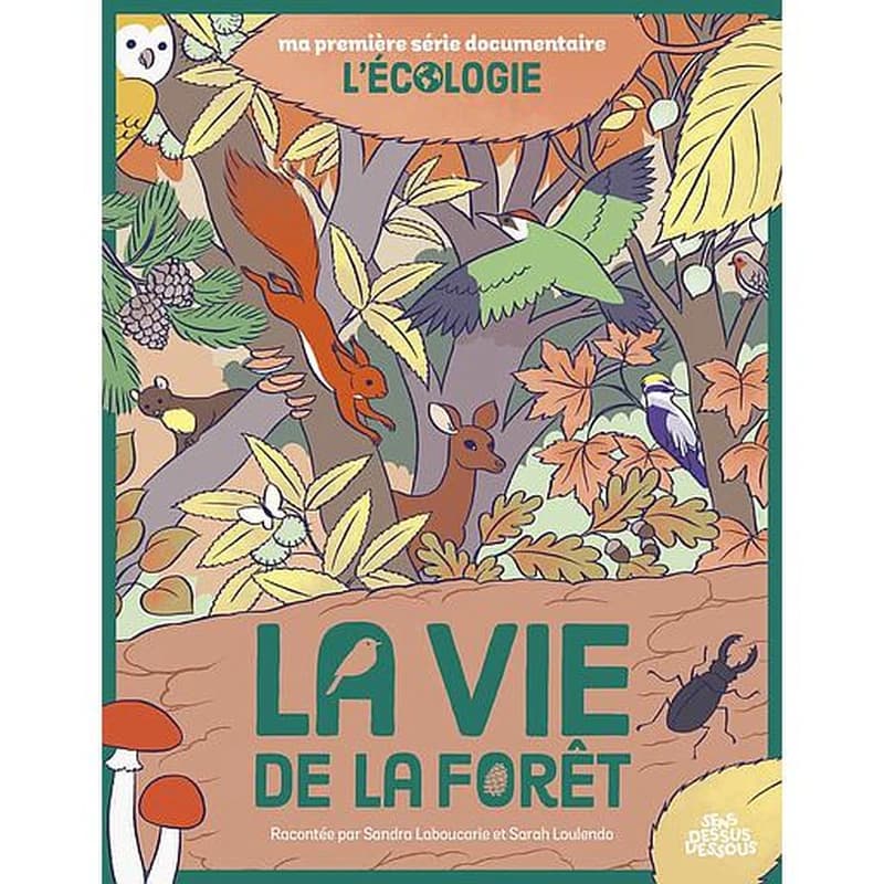 La vie de la forêt