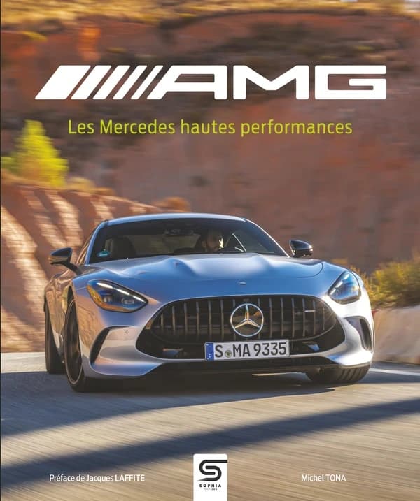 AMG : les Mercedes hautes performances (4e éd.) Michel Tona ; préface de Jacques Laffite