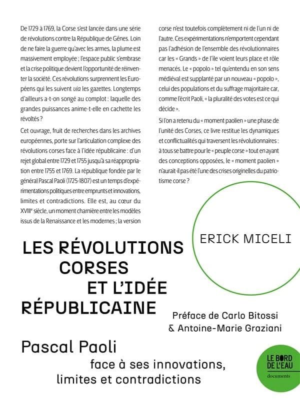 Les révolutions corses et l'idée républicaine : Pascal Paoli face à ses innovations, limites et contradictions, 1755-1769