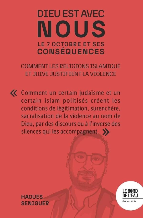 Dieu est avec nous ! : Comment les religions islamique et juive justifient la violence