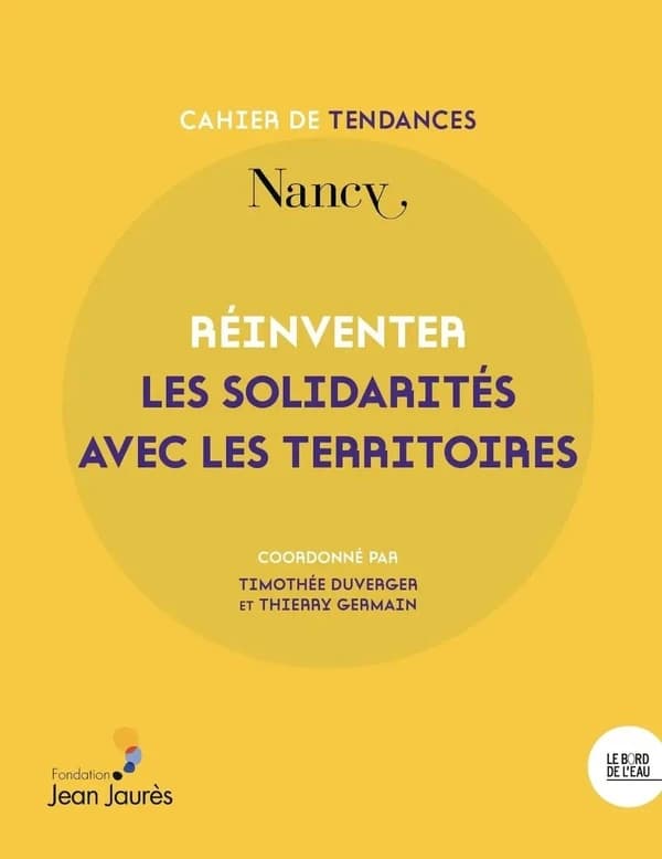 Réinventer les solidarités avec les territoires : Nancy