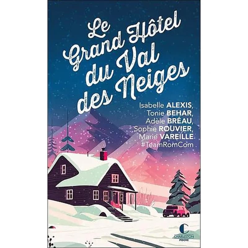 Le grand hôtel du Val des neiges