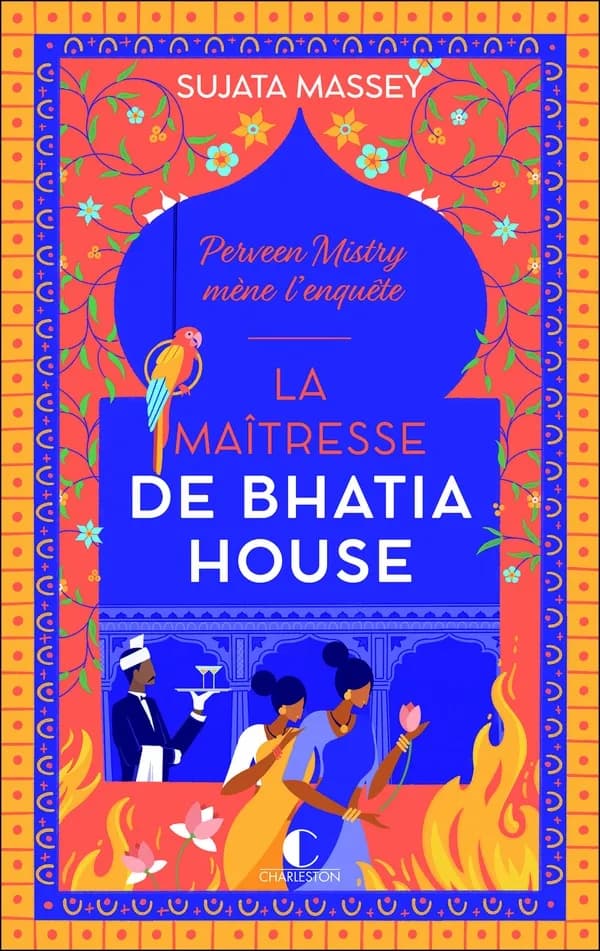 La maîtresse de Bhatia house : roman