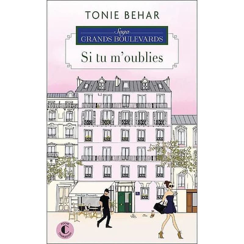 Si tu m'oublies : roman