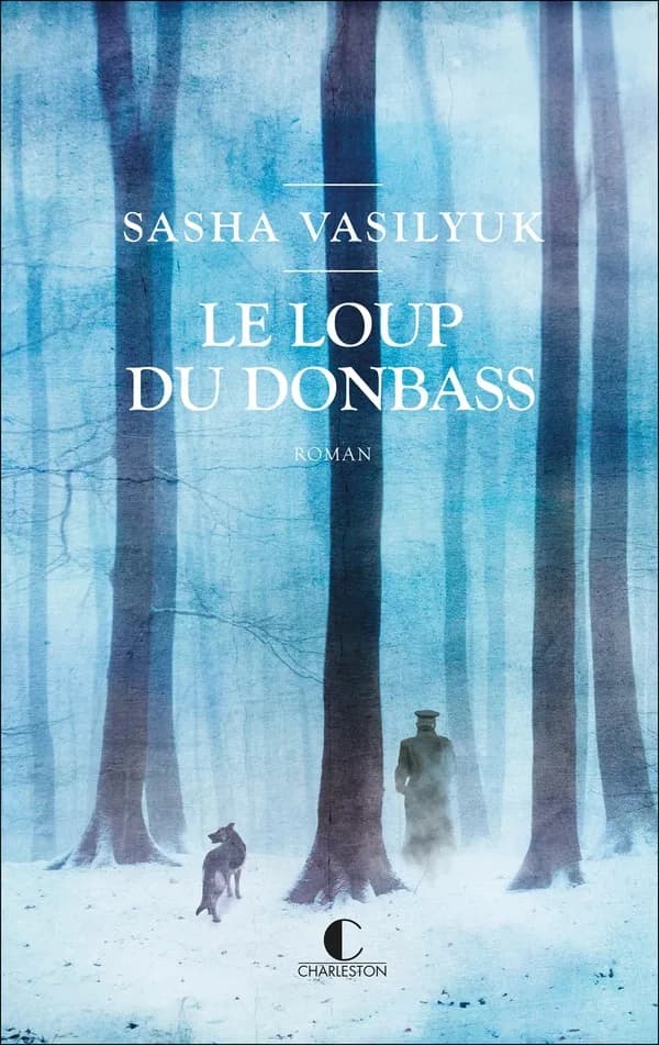 Le loup du Donbass : roman