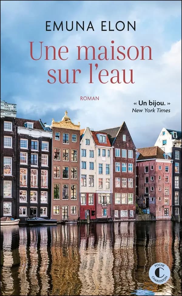 Une maison sur l'eau : roman