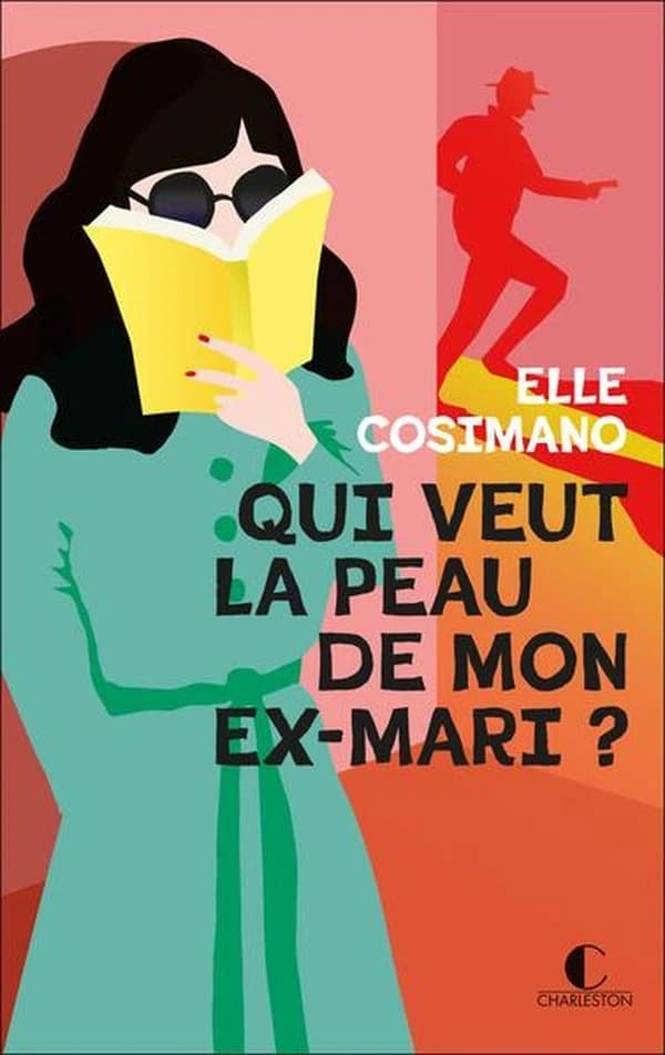 Qui veut la peau de mon ex-mari ? : roman