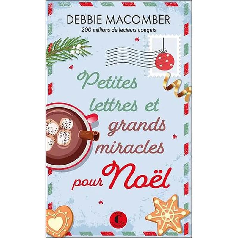 Petites lettres et grands miracles pour Noël : roman