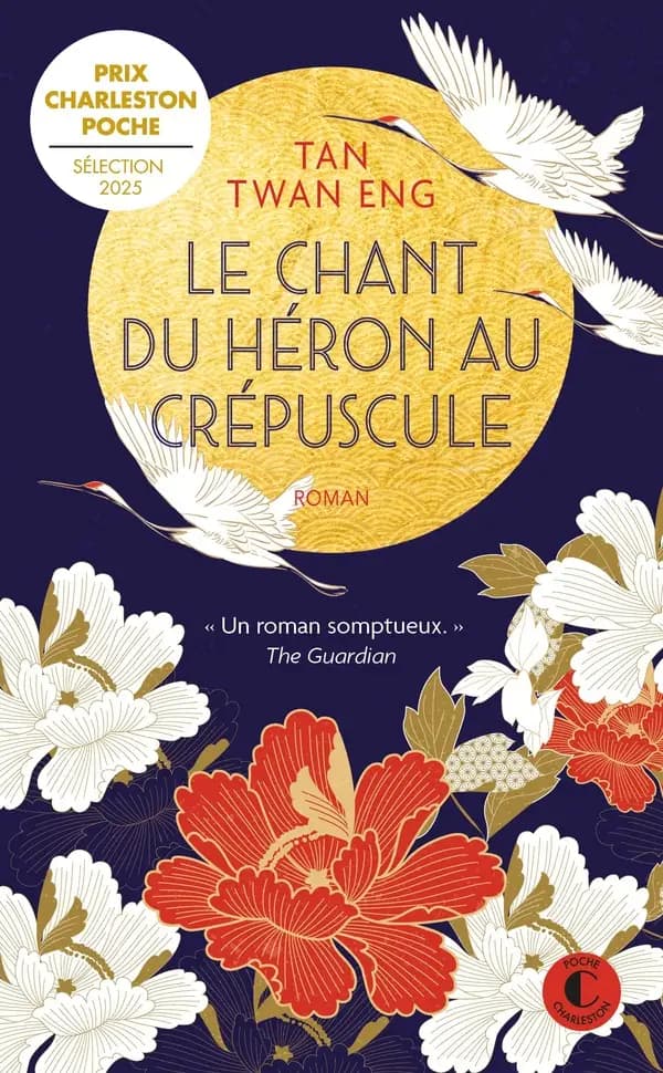 Le chant du héron au crépuscule : roman