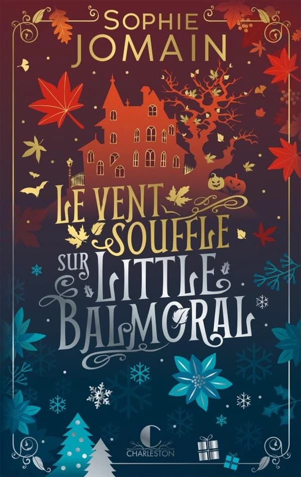 Le vent souffle sur Little Balmoral : roman