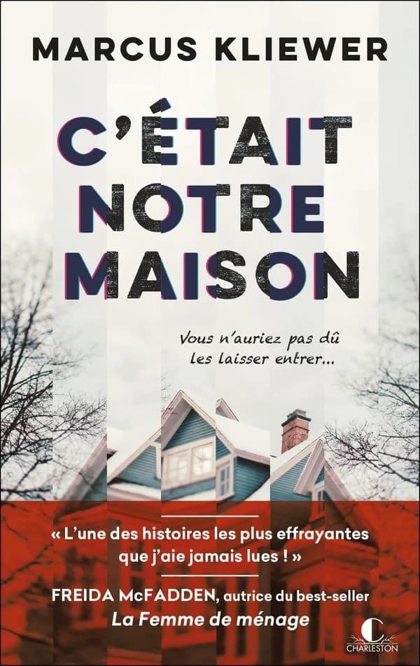 C'était notre maison : roman