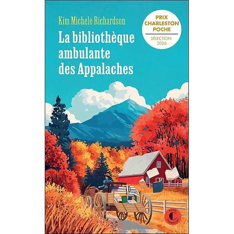 La bibliothèque ambulante des Appalaches : roman