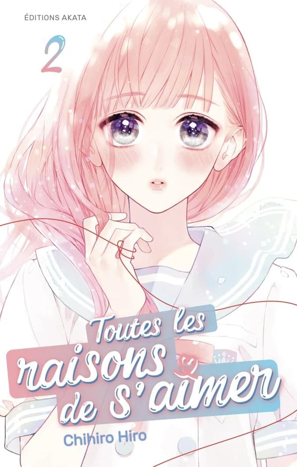 Toutes les raisons de s'aimer. 2