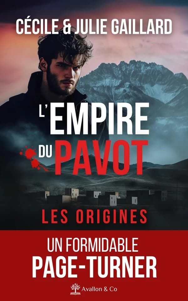 L'empire du pavot : les origines : roman