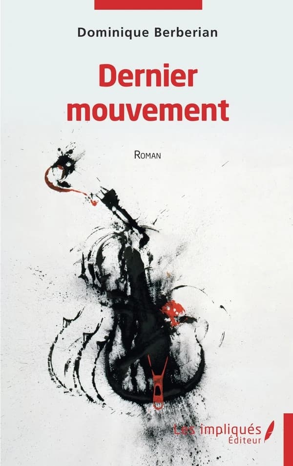 Dernier mouvement : roman
