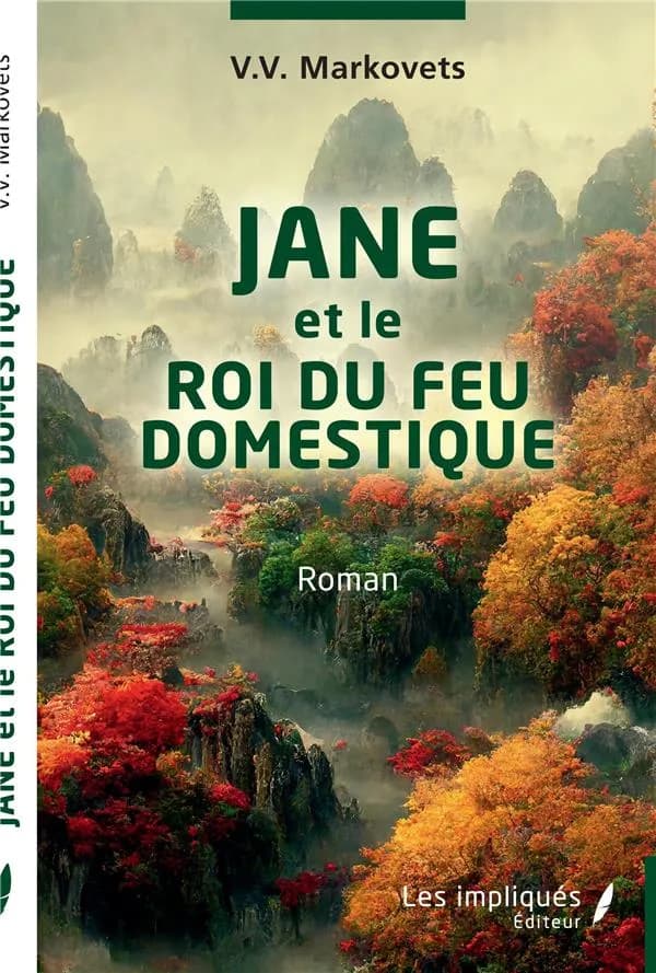 Jane et le roi du feu domestique