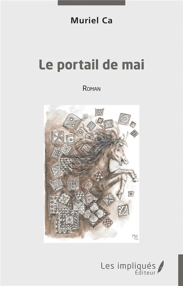 Le portail de mai : roman