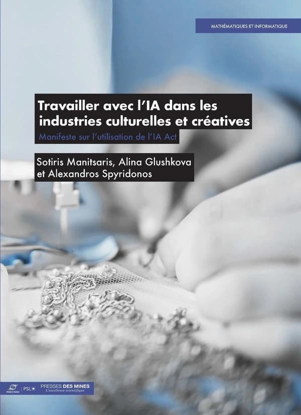 Travailler avec l'intelligence artificielle dans les industries culturelles et c : Comment appliquer l'AI Act ?