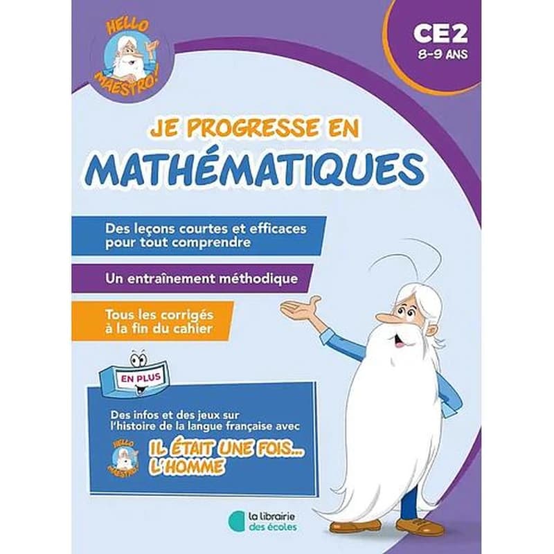 Hello maestro ! : Il était une fois... le CE2 : Je progresse en mathématiques