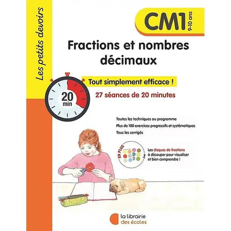 Les petits devoirs : Fractions et nombres décimaux ; CM1