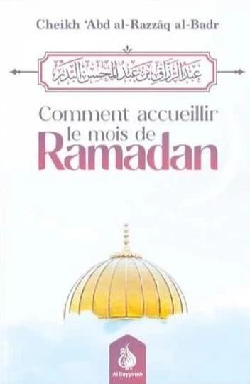 Comment accueillir le mois de ramadan