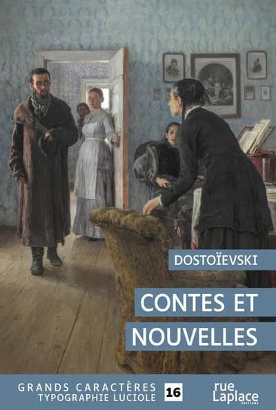 Contes et nouvelles ([Éd. en] grands caractères) [Fédor] Dostoïevski ; traduit du russe par Jean-Wladimir Bienstock