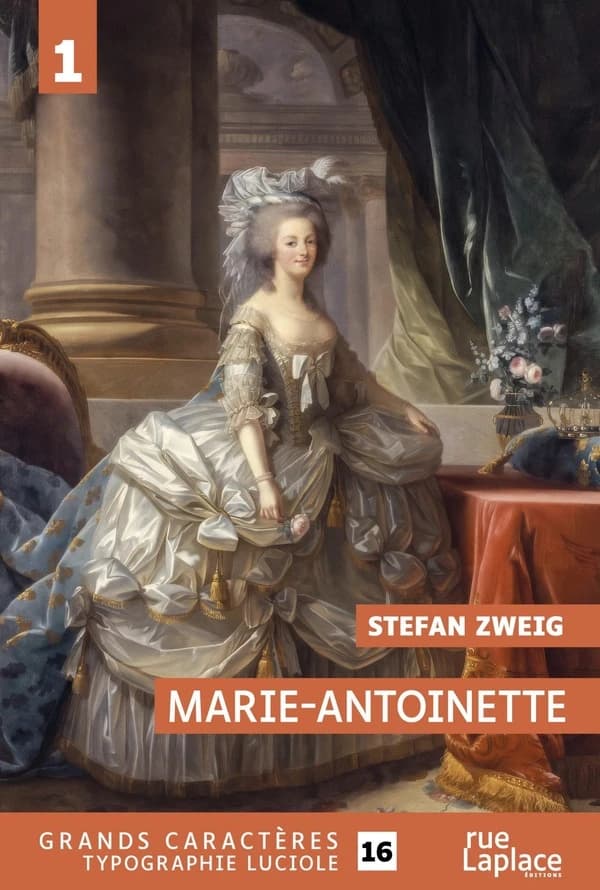 Marie-Antoinette : portrait d'un caractère moyen ([Éd. en] grands caractères) Stefan Zweig ; traduit de l'allemand par Alzir Hella