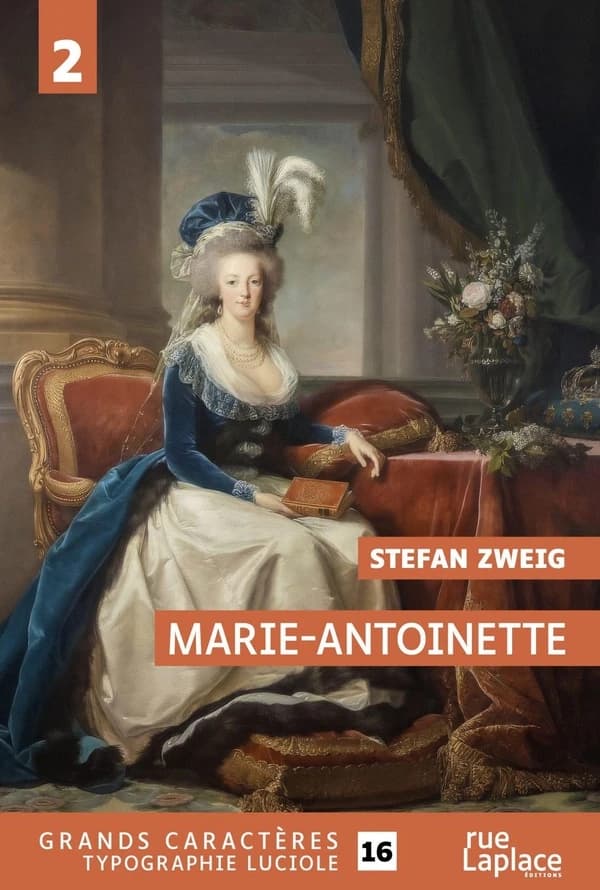 Marie-Antoinette : portrait d'un caractère moyen ([Éd. en] grands caractères) Stefan Zweig ; traduit de l'allemand par Alzir Hella