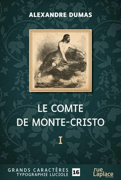 Le comte de Monte-Cristo ([Éd. en] grands caractères) Alexandre Dumas