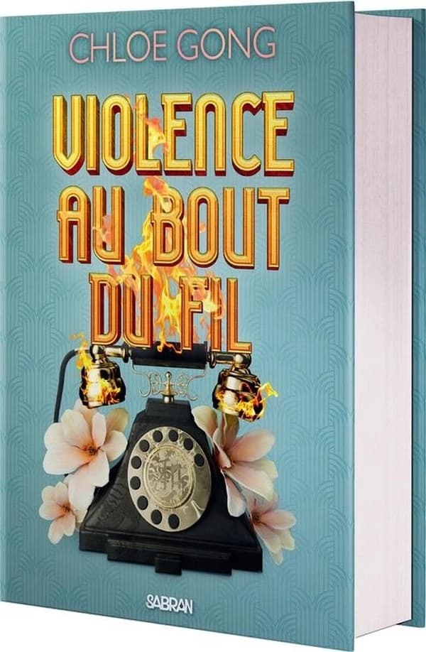Violence au bout du fil (Éd. collector) Chloe Gong ; traduit de l'anglais par Jacques Collin