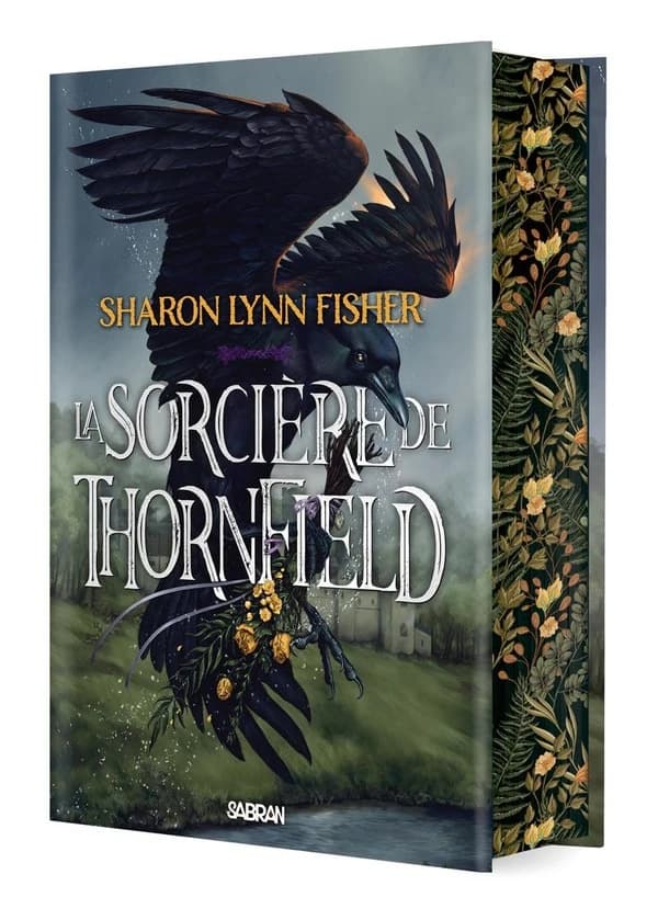 La sorcière de Thornfield (Éd. collector) Sharon Lynn Fisher ; traduit de l'anglais par Michel Pagel