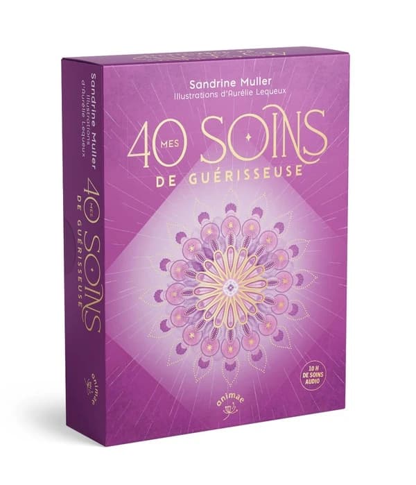 Mes 40 soins de guérisseuse