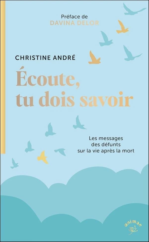 Écoute, tu dois savoir : les messages des défunts sur la vie après la mort