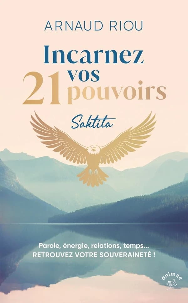 Incarnez vos 21 pouvoirs