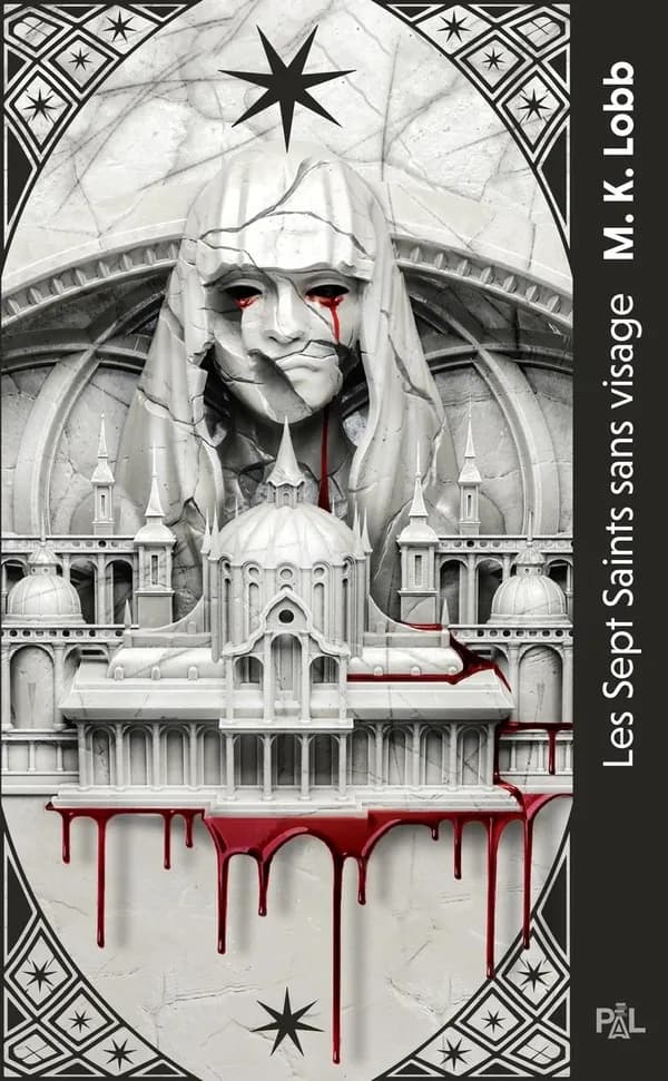Les sept saints sans visage. tome 1