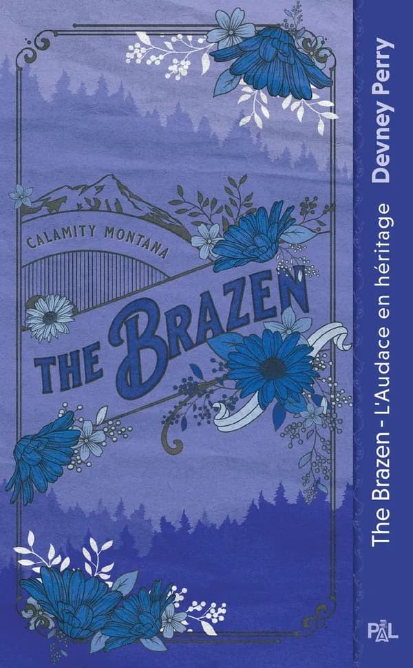 Calamity Montana Tome 3 : The Brazen : L'Audace en héritage