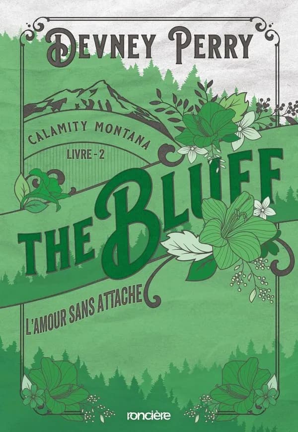 The bluff : l'amour sans attache