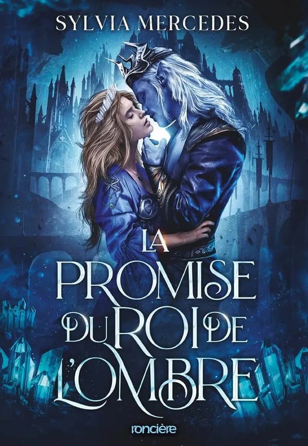 La promise du roi de l'ombre