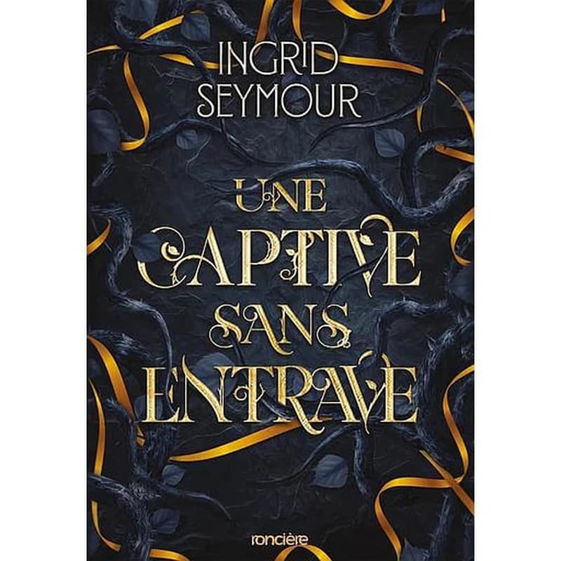 Une captive sans entrave