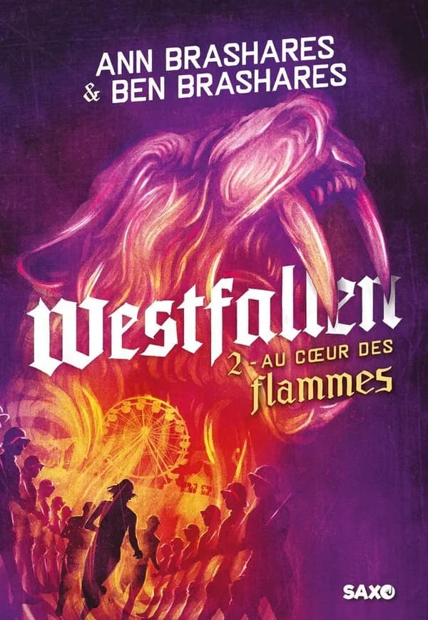 Westfallen. 2, Au cSur des flammes