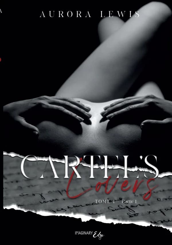 Cartel's Lovers : Tome 1 Partie 1