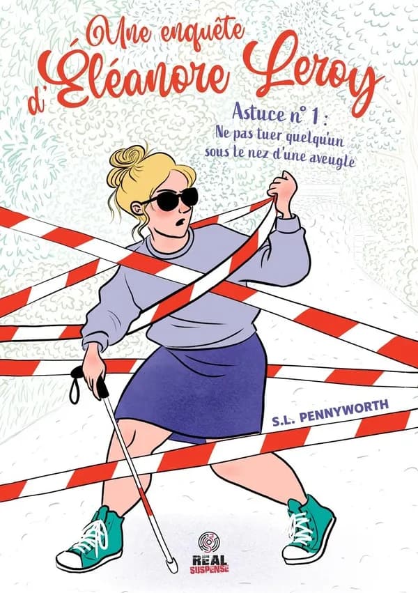 Astuce n°1 : Ne pas tuer quelqu'un sous le nez d'une aveugle : Une enquête d'Éléanore Leroy. 1