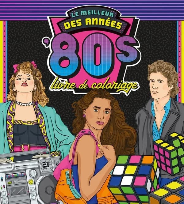 Le meilleur des années '80s : Livre de coloriage