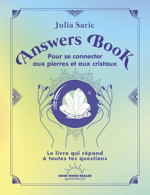Answers book pour se connecter aux pierres et aux cristaux