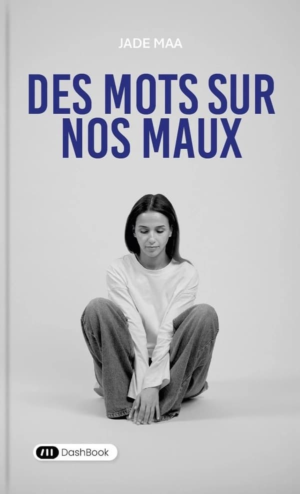 Des mots sur nos maux